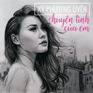 Kỳ Phương Uyên - Chuyện Tình Của Em (2016) [WAV]